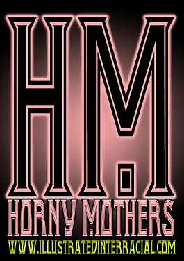 Horny Mothers by IllustratedInterracial (Chapter 01)