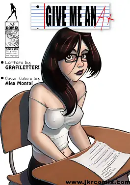 Give Me An A+ by JKRComix (Chapter 01)