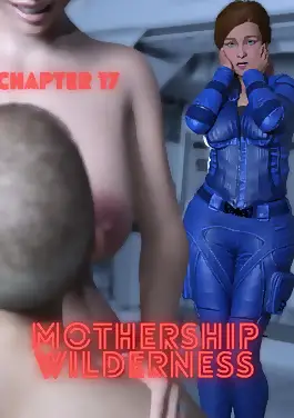 Mothership Wilderness by Adun , RawlyRawls (Chapter 017)