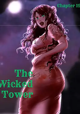 The Wicked Tower by RawlyRawls (Chapter 019)