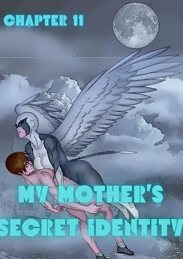 My Mother's Secret Identity by RawlyRawls (Chapter 011)
