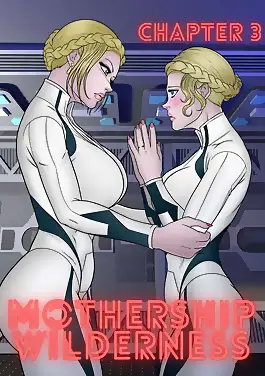 Mothership Wilderness by Adun , RawlyRawls (Chapter 03)