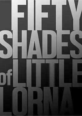 Adventures of Little Lorna by Sinope (Chapter 007)