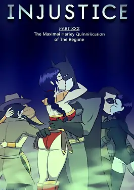 Injustice Part XXX: The Maximal Harley-Quinnificat by The Arthman (Chapter 01)